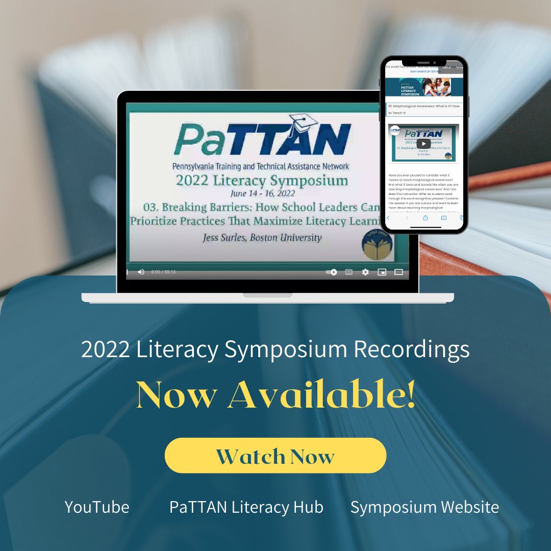 PaTTAN on Twitter "The 2022 Literacy Symposium Recordings are now