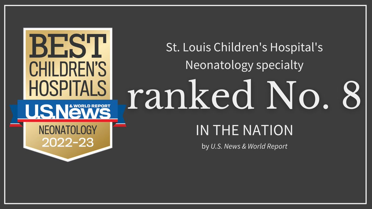 Washington University Division of Newborn Medicine (@washunewborn) on Twitter photo St. Louis Children’s Hospital’s Neonatology specialty ranked #8 in the nation by <a href="/USNewsHealth/">U.S. News Health</a>! This is a testament to each of our team member’s hard work to ensure our patients and families receive the best multidisciplinary care. St. Louis Children’s Hospital’s Neonatology specialty ranked #8 in the nation by <a href="/USNewsHealth/">U.S. News Health</a>! This is a testament to each of our team member’s hard work to ensure our patients and families receive the best multidisciplinary care.