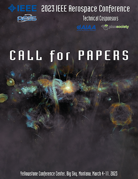 <a href="/IEEEAeroConf/">IEEE Aerospace Conference</a>
The 2023 IEEE Aerospace Conference. March 4-11. 2023 at the Yellowstone Conference Center in Big Sky, Montana.   aeroconf.org