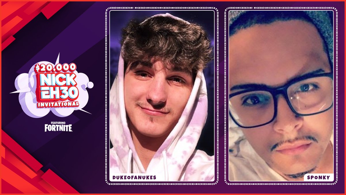 Dropping into the $20,000 <a href="/NickEh30/">Nick Eh 30</a> invitational featuring Fortnite:

<a href="/Dukeofanukes/">Duke of a nukes</a> | <a href="/ProSponky/">sponky</a>