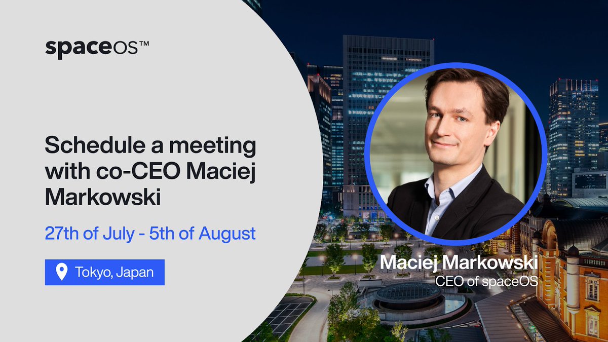 Catch up with our Co-CEO, <a href="/MMWorkplace/">Maciej Markowski</a> in Tokyo, Japan between 27 July and 5 August🥳
Maciej will be meeting with various clients over the coming days, if you’re in the area and are interested in scheduling a meeting, be sure to reach out at: 
➡️ maciej.markowski@spaceos.io ⬅️
