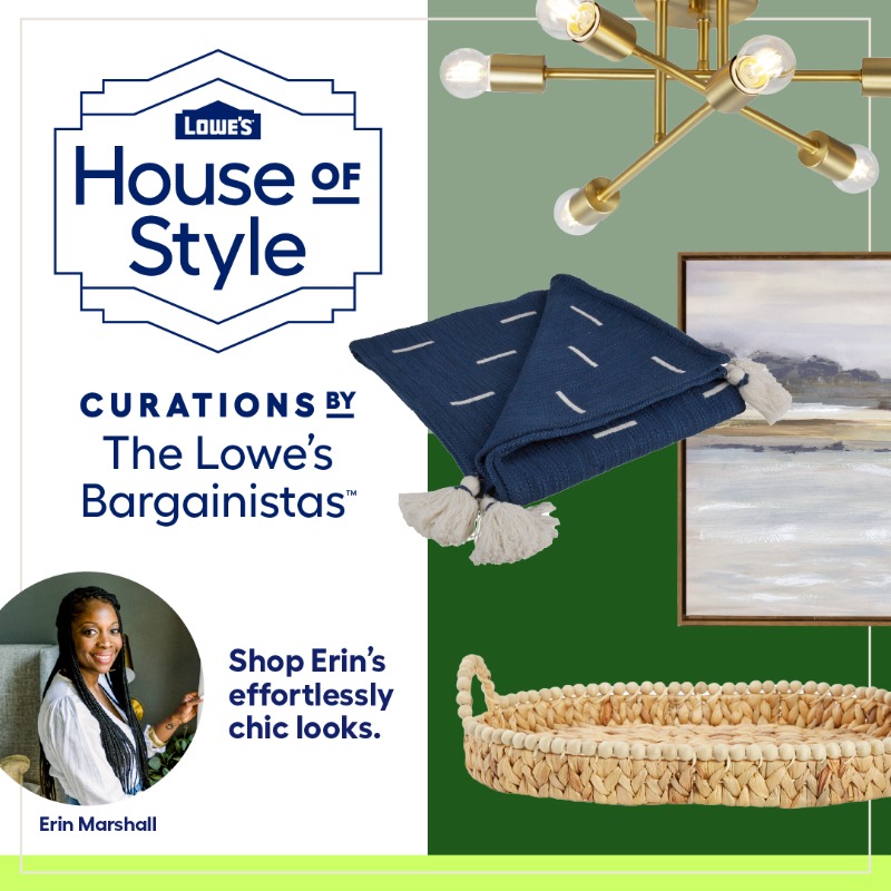Lowes's tweet photo. A relaxed, timeless style that brings together modern and tradition designs. 

Shop the effortlessly chic and surprisingly attainable #HouseofStyle curation from Lowe's Bargainista Erin Marshall.