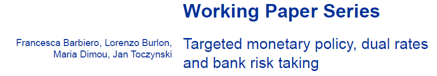 lorenzo_burlon's tweet photo. In a new paper with @f_barbiero, @MariaMDimou and Jan Toczynski, we find that dual-rate central bank funding enables credit easing without increased risk appetite:
https://t.co/bo4U7ZMIW5

#TLTRO #dualrates #NIRP #banking #monetarypolicy

🧵👇 https://t.co/XdhMRnkYTL