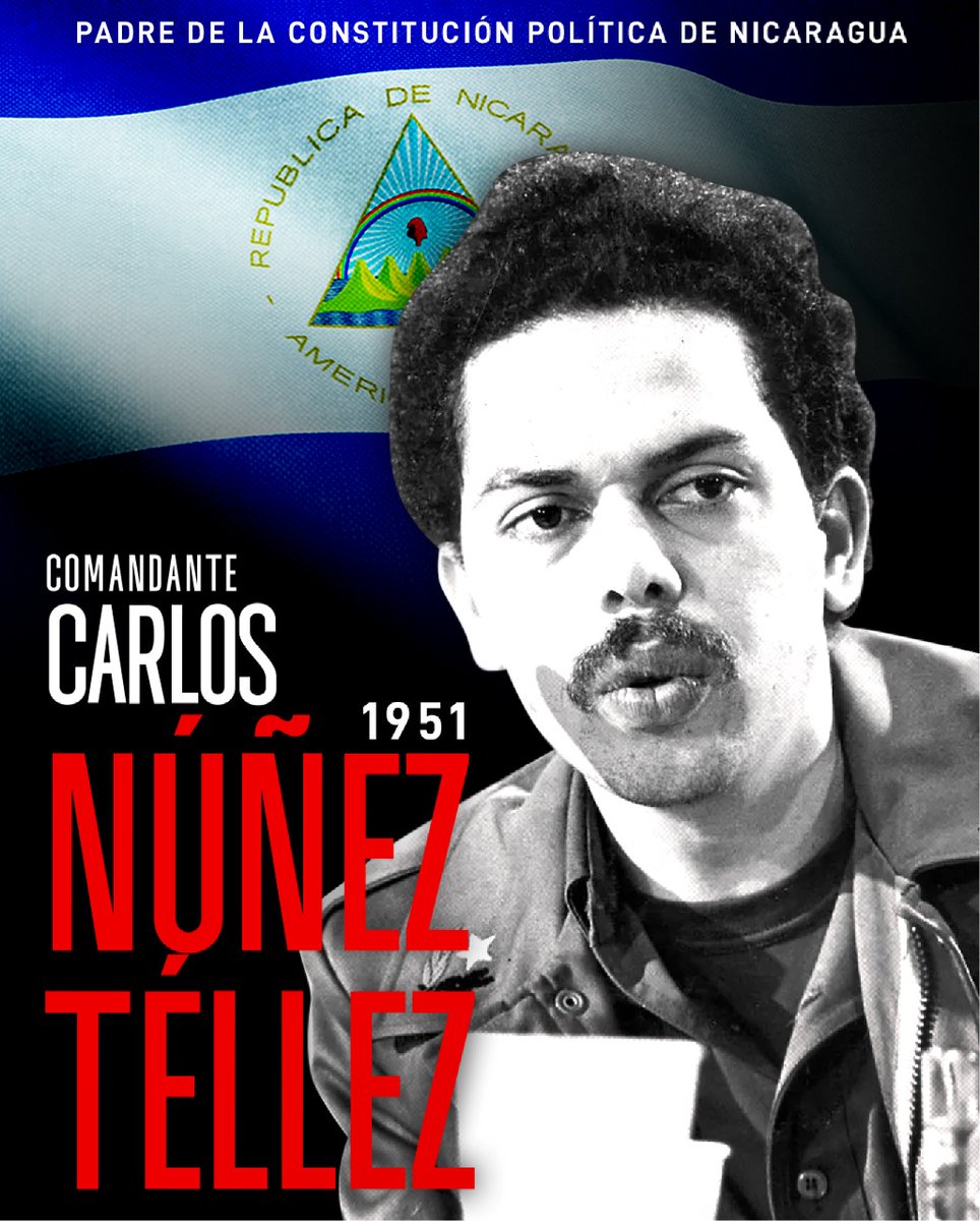 El día de hoy se conmemora el 71 Aniversario del natalicio del Comandante Carlos Nuñez Tellez (Roque).

Arquitecto y Padre de nuestra Constitución Política 🇳🇮

Honor y Gloria ✊🏼🔴⚫

<a href="/QuenriM/">QuenriⓂ️</a>