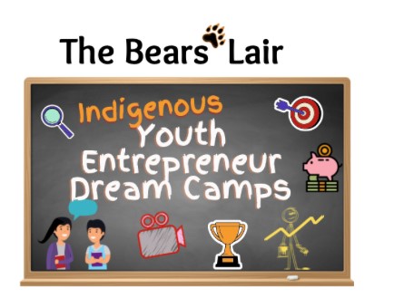 Gathering Place by the Grand is excited to have the Bears’ Lair team as they bring an Indigenous Youth Business Dream Camp to Six Nations!  
Three full days of fun activities on August 15, 16 and 17th