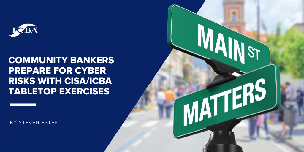 <a href="/stevestep38/">Steven Estep</a> shares how ICBA's partnership with <a href="/CISAgov/">Cybersecurity and Infrastructure Security Agency</a> to create tabletop exercises can help #communitybanks mimic real cyber threats, test bank processes, and shore up security measures in his new #MainStreetMatters blog post 👇hubs.li/Q01hzFSp0