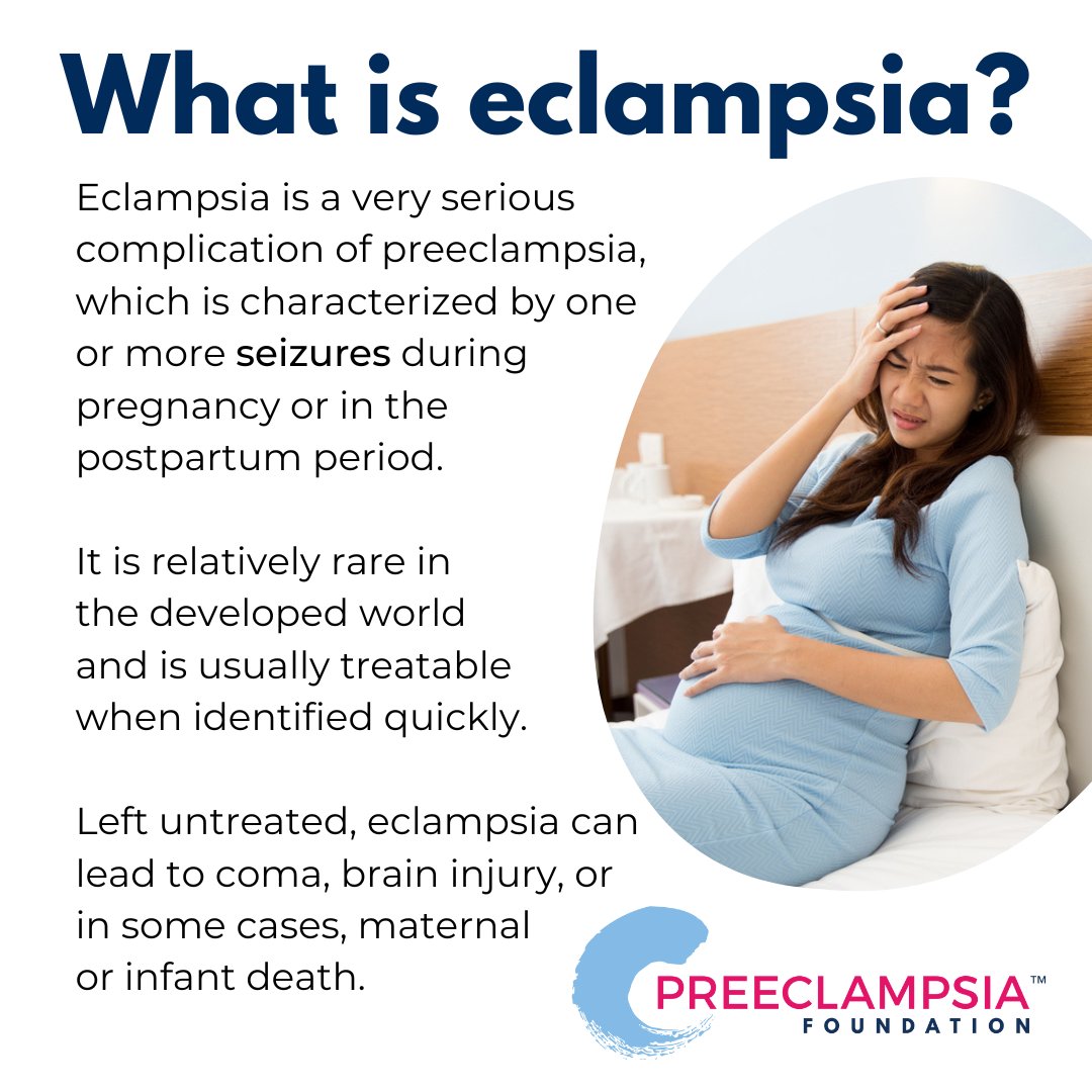 Preeclampsia Fndn on Twitter "Eclampsia is a very serious