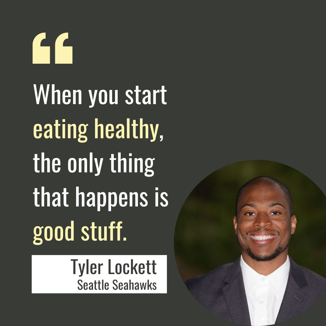 Tyler Lockett is spreading the message of wellness.  
 
The wide receiver for the Seattle Seahawks attributes his incredible success to eating healthy foods that give him energy. 

Learn more about Tyler Lockett's wellness journey at revelforgood.com.