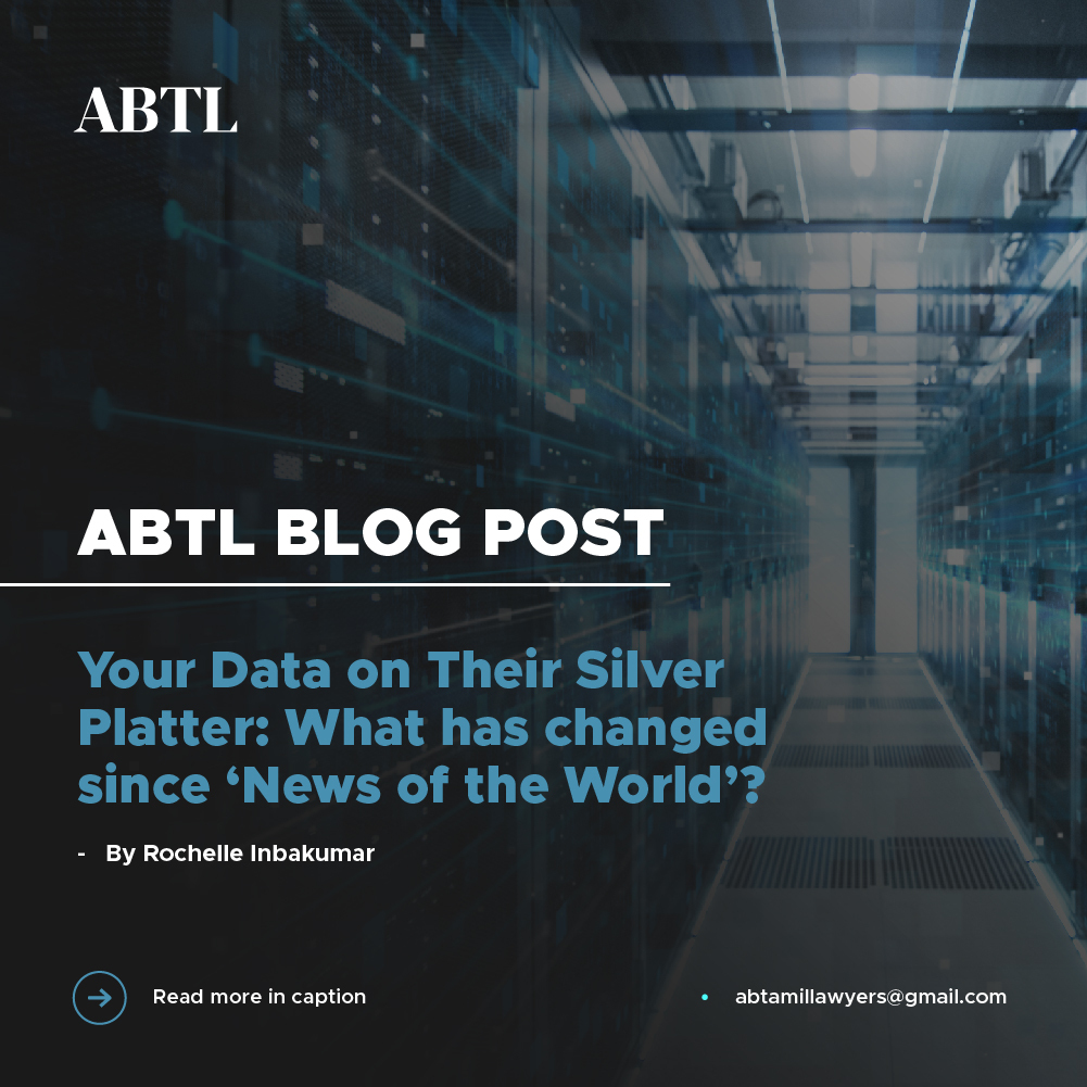 ABTamilLawyers's tweet photo. “Your Data on Their Silver Platter: What has changed since ‘News of the World’?” – This month marks the 11th anniversary of the News of the World scandal, which woke Britain up to the data breaches happening before them... https://t.co/lgoM2wxPjN