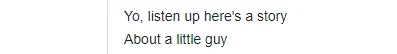 A screenshot of the lyrics to "Blue (Da Ba Dee)" by Eiffel 65: "Yo, listen up here's a story About a little guy"