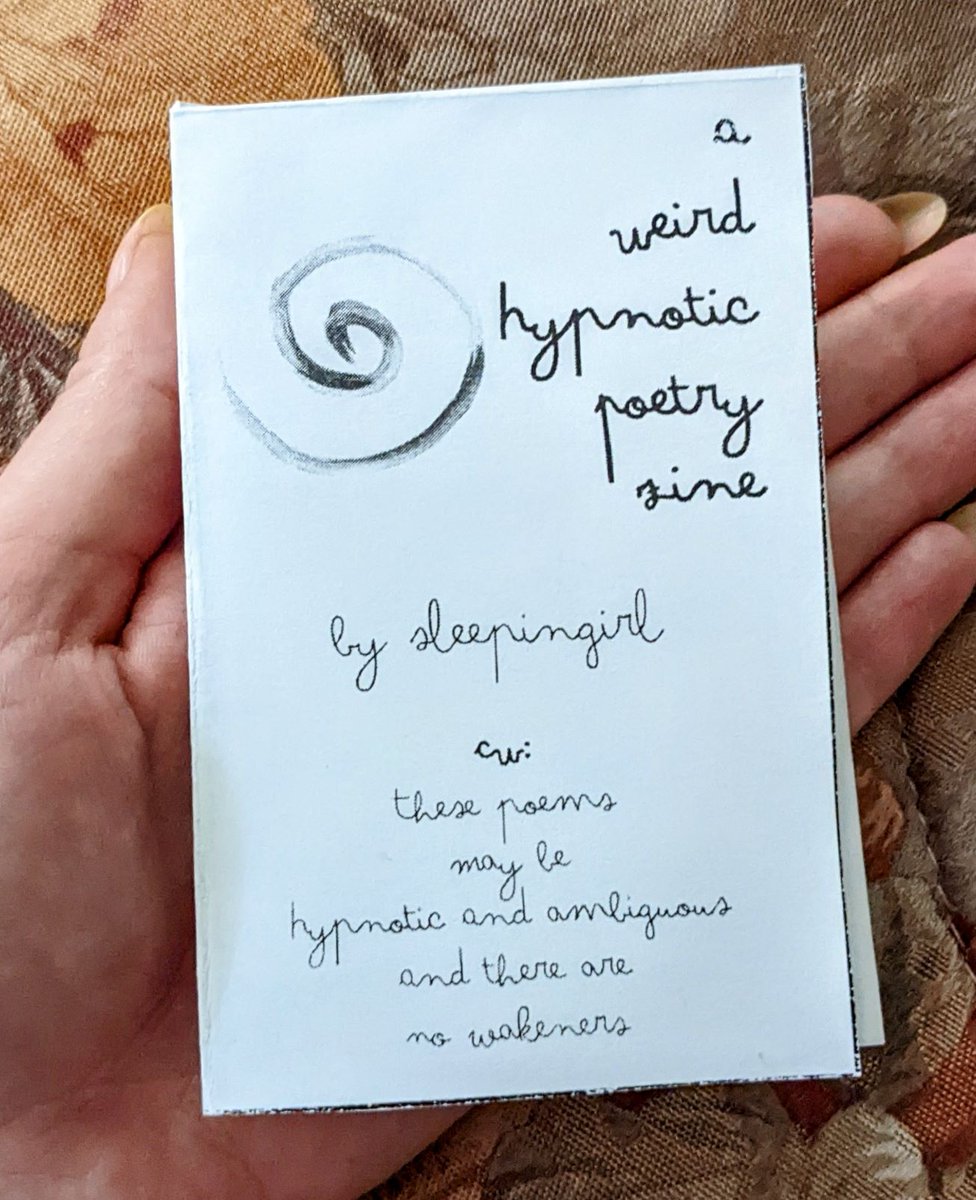h_sleepingirl's tweet photo. "A Weird Hypnotic Poetry Zine" is a strange little zine with strange little poems.

I cannot guarantee that:

- You will or won't consider them "poems"
- You will or won't consider them "hypnotic"
- I know what will happen if you read it

Free! Enjoy! :)

https://t.co/WuTVbtYOJF https://t.co/nOLtj20ew8