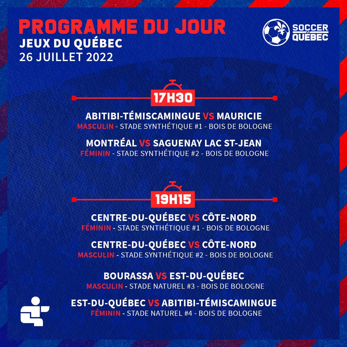 [Jeux du Québec Laval 2022]
Le début du soccer aux Jeux du Québec c'est à 17h30!
Voici l'horaire de la première soirée.