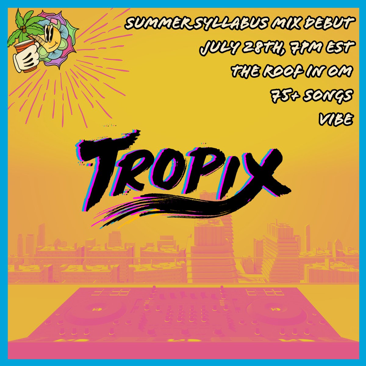 🚨OM Roof Party - Thursday🚨

🎧LIVE DJ Set: <a href="/TropixOfficial/">TropixMusic</a>
🗓Thursday, July 28th
⏱7pm EST
🌎OM Roof: oncyber.io/6529om?coords=…

Tropix is debuting his Summer 2022 Mix for the first time LIVE in <a href="/OM100m/">OM</a>.  Be ready for 55 minutes, 75+ songs, heavy vibes, fun times, party...