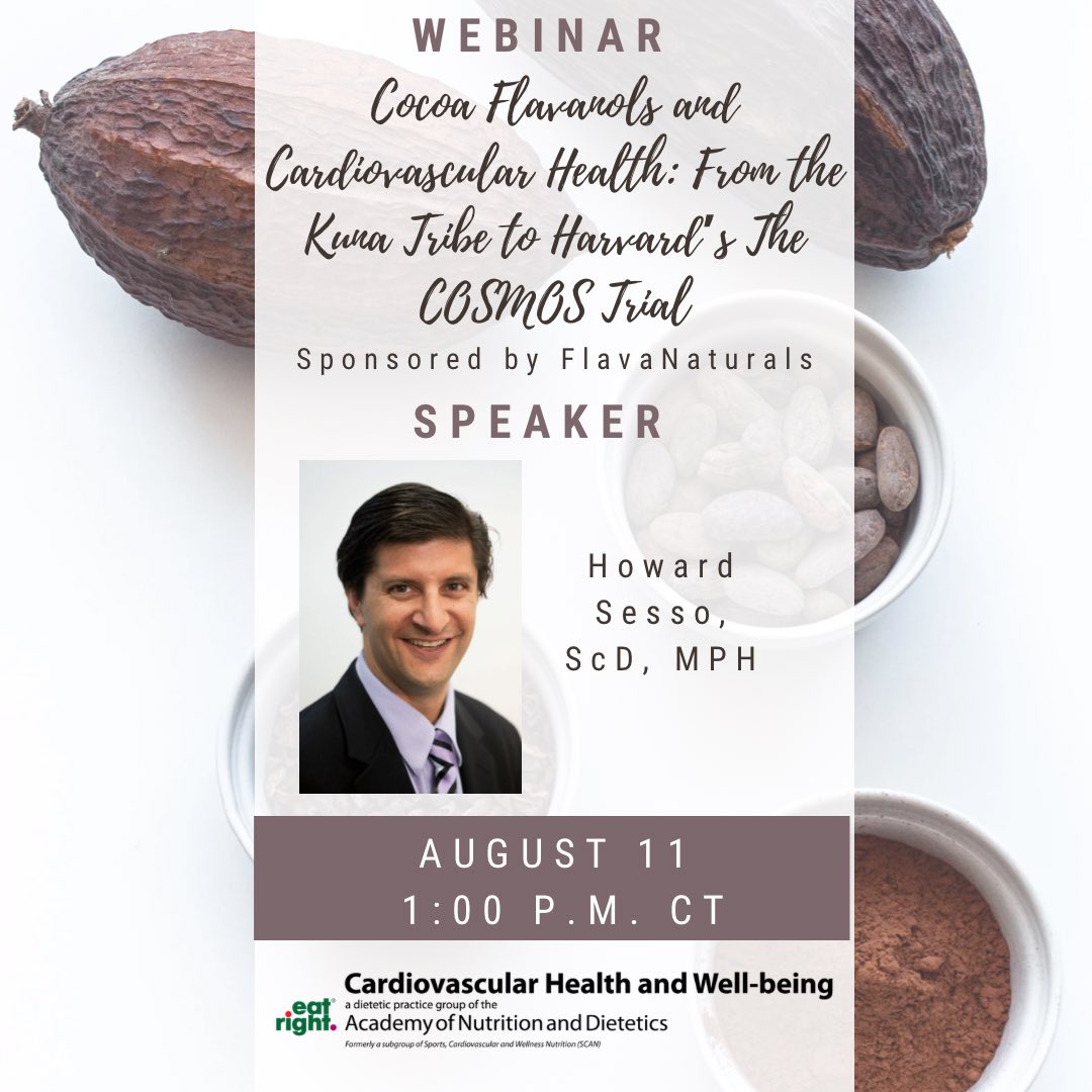 Join us for our next webinar sponsored by <a href="/FlavaNaturals/">FlavaNaturals</a>!
Cocoa Flavanols and Cardiovascular Health: From the Kuna Tribe to Harvard’s The COSMOS Trial
Aug 11.  1pm - 2 pm (CT)
FREE for @cvwelldpg members 
1 CEU (pending CDR approval)
bit.ly/3J8JhFY