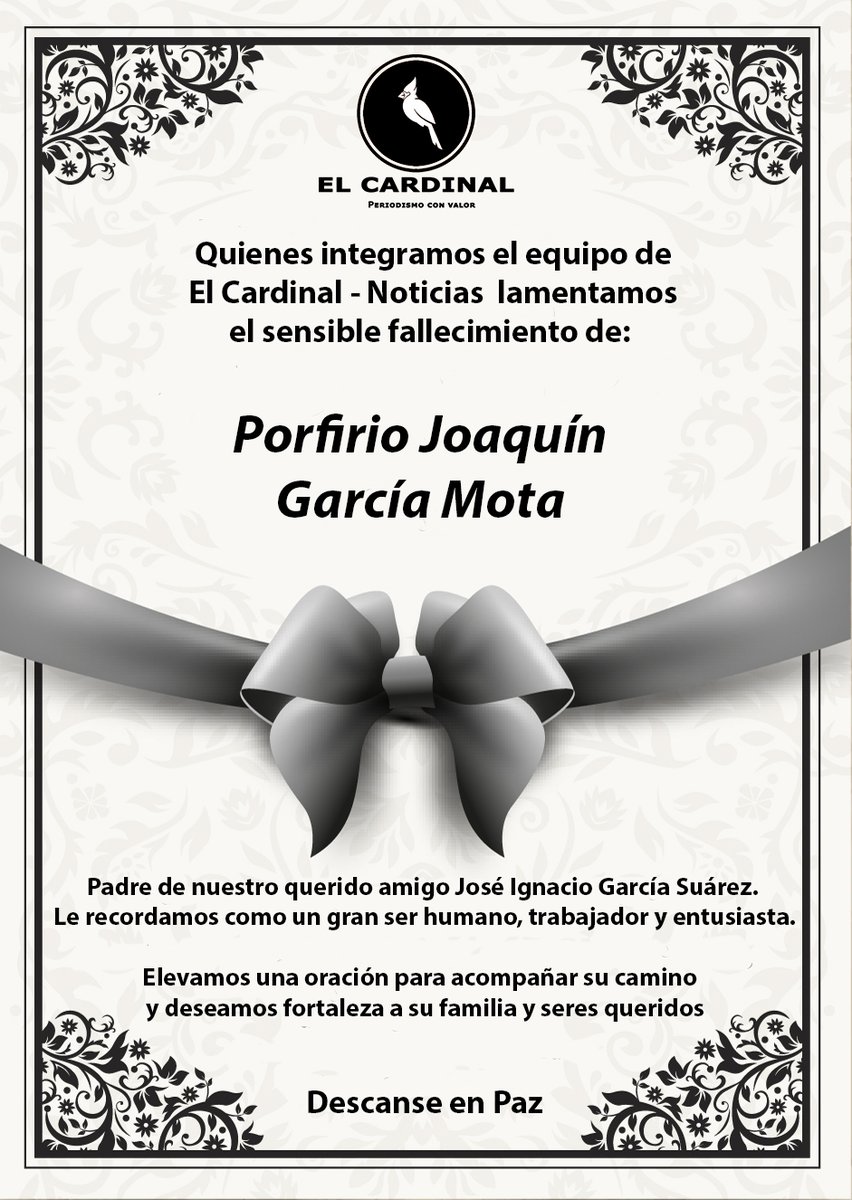 El Cardinal - Noticias (@elcardinal_mx) on Twitter photo Enviamos un sincero y sentido pésame a nuestro amigo <a href="/IgnacioGar18/">Ignacio García</a>, por el sensible fallecimiento de su señor padre Porfirio Joaquín García Mota. QEPD 🕊 Enviamos un sincero y sentido pésame a nuestro amigo <a href="/IgnacioGar18/">Ignacio García</a>, por el sensible fallecimiento de su señor padre Porfirio Joaquín García Mota. QEPD 🕊