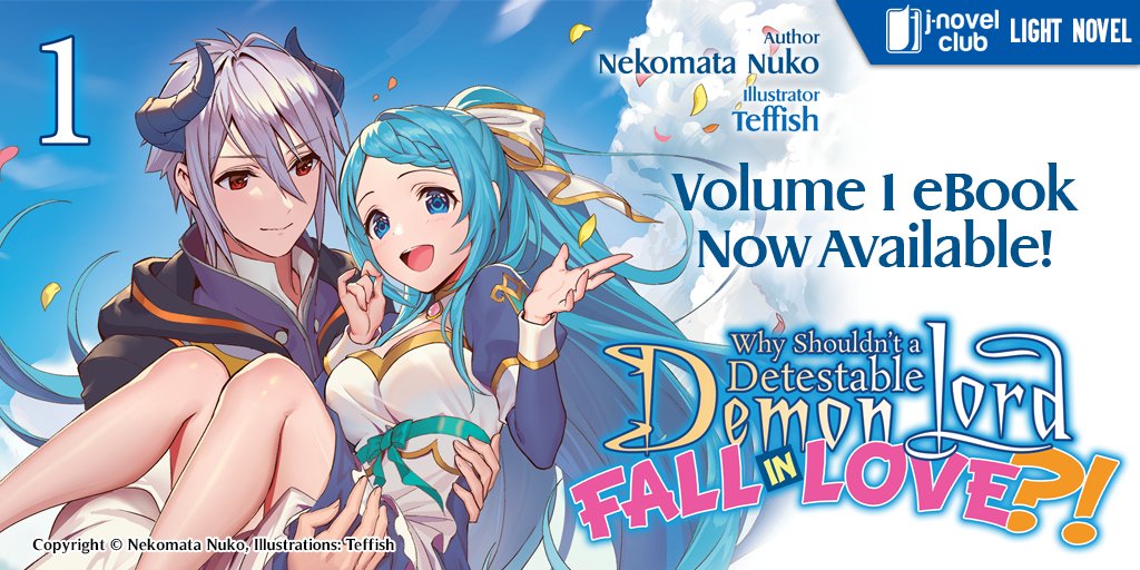 Why Shouldn't a Detestable Demon Lord Fall in Love?! Vol. 2 by Nekomata  Nuko