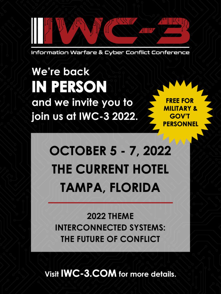 IWC__3's tweet photo. REGISTRATION IS OPEN!
Early bird pricing expires on August 5th. Free for Military & Government Personnel - reach out to us for more info.
https://t.co/XrRzlAltPw
#infowarcon #iwc3 #infosec #cybersecurity https://t.co/7wbQFMuqiy