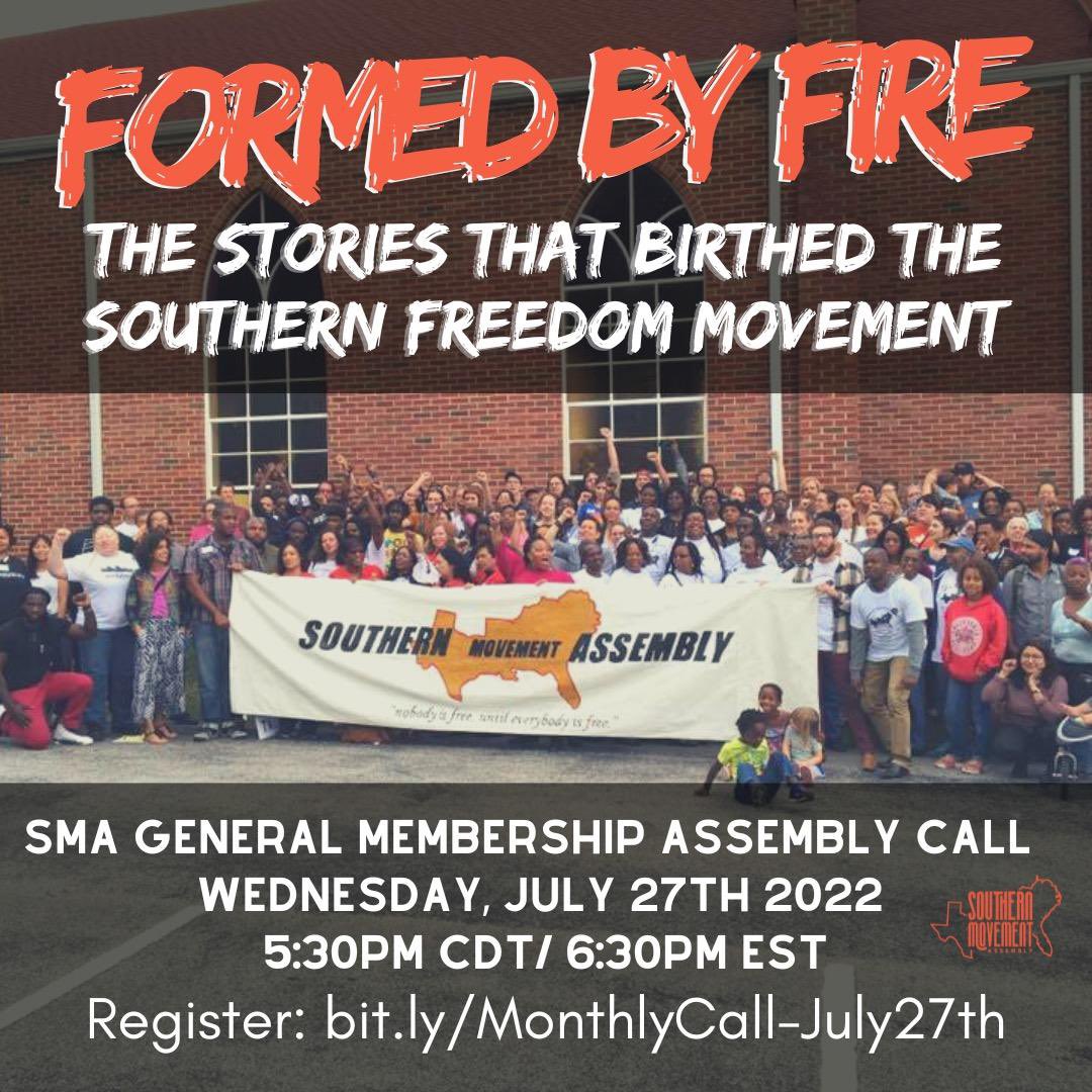 Join the SMA on Wednesday, July 27th for the next Monthly General Membership Assembly Call. During this two part series, the SMA is honoring 10 years of Southern connection, resistance, and organizing! bit.ly/MonthlyCall-Ju…