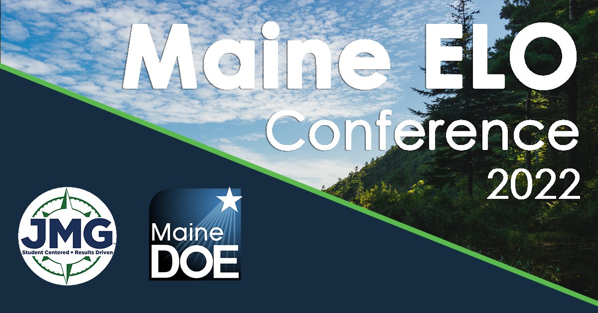 The Maine DOE and JMG are partnering to offer conference designed to equip educators with the skills and planning time to build/expand quality ELO programming Aug 15-17. Register and access a detailed program via tinyurl.com/eloconf22!
