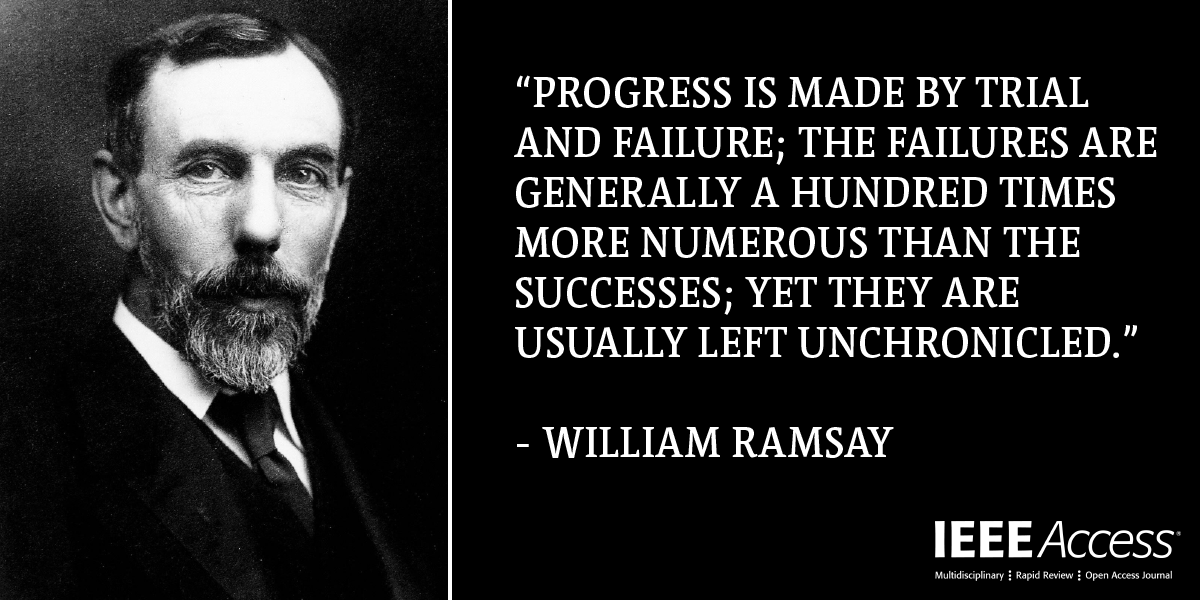 IEEEAccess's tweet image. IEEE Access Quote of the Week
#ScienceQuote #EngineeringQuote #IEEEAccess #WilliamRamsay