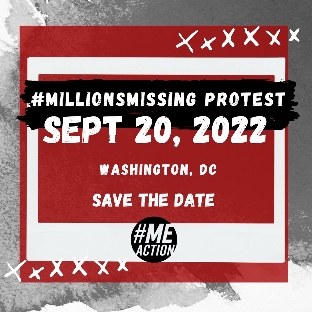 #MillionsMissing The time to protest is now!
Save the date for SEPTEMBER 20, 2022 where we will meet for one in-person event in Washington DC to protest for the care, treatment, &amp; support people with ME, Long COVID, &amp; other complex- chronic illnesses deserve! #pwME #LongCovid