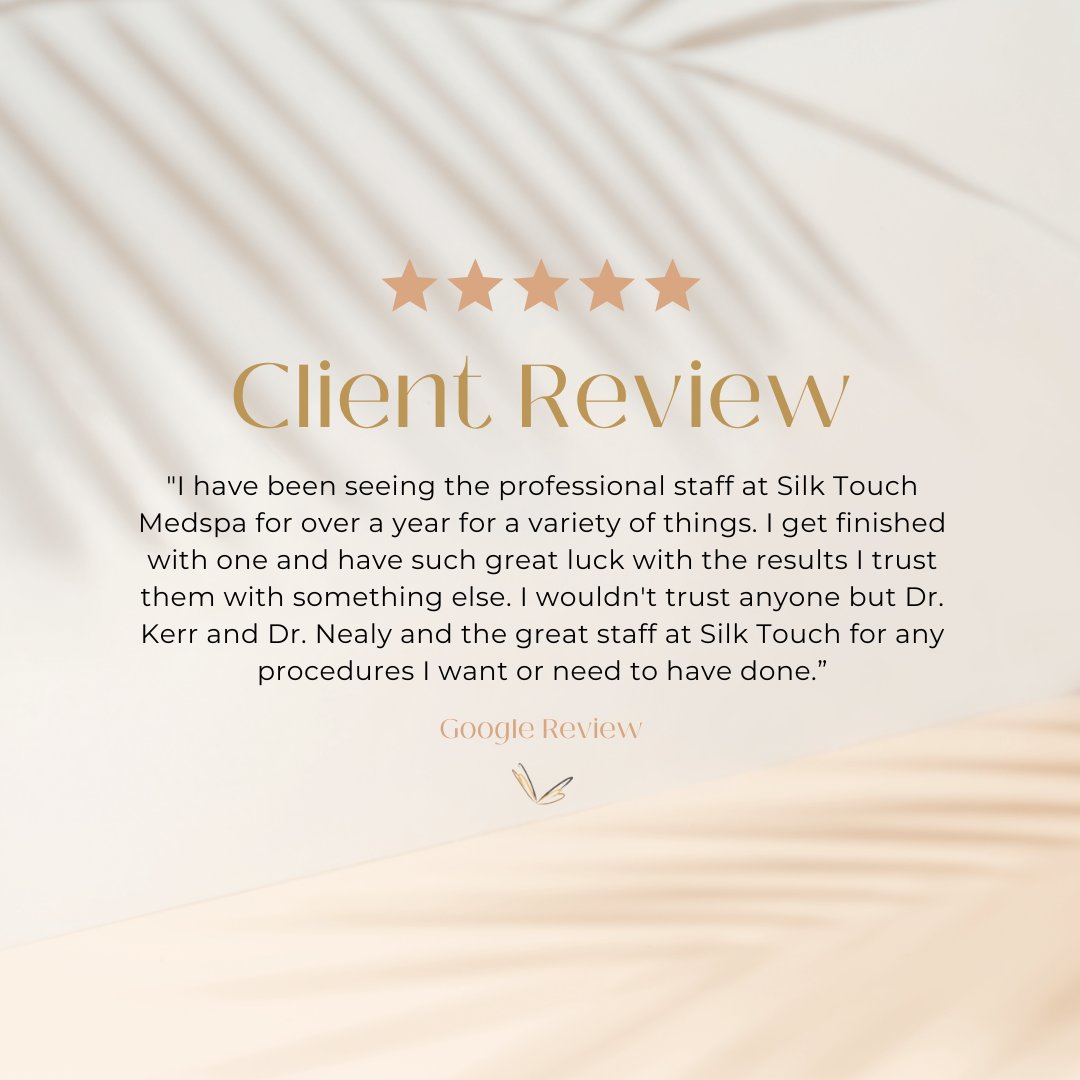 We love to hear from our clients and truly appreciate you taking the time to share your experience! 
#silktouch #silktouchmedspa #silktouchboise