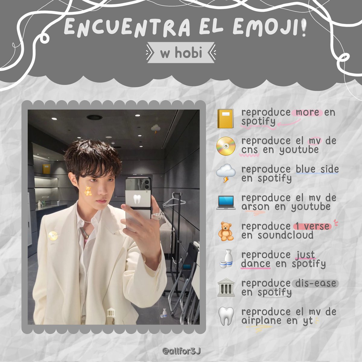 allfor3J's tweet image. ¡ENCUENTRA EL EMOJI CON HOBI! 🔎

Holii, hoy les dejo esta plantilla enfocada en j-hope para que la realicen cuando gusten, espero sea de su agrado y que puedan realizarla, indicaciones abajo ^^

– 🍓
방탄소년단 제이홉 #방탄소년단제이홉 #JHOPE #제이홉 #ホソク @BTS_twt