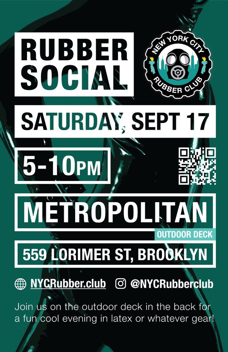 nycrubberclub's tweet photo. Join us for our next @nycrubberclub Rubber Social on the outdoor deck in the back of Metropolitan @metropolitan_bk on Saturday, September 17th from 5pm-10pm for a fun cool evening in latex or whatever gear! #NYCRubberClub #rubber #kink #fetish #nyc #MetropolitanBar https://t.co/FlTWLjSXbz