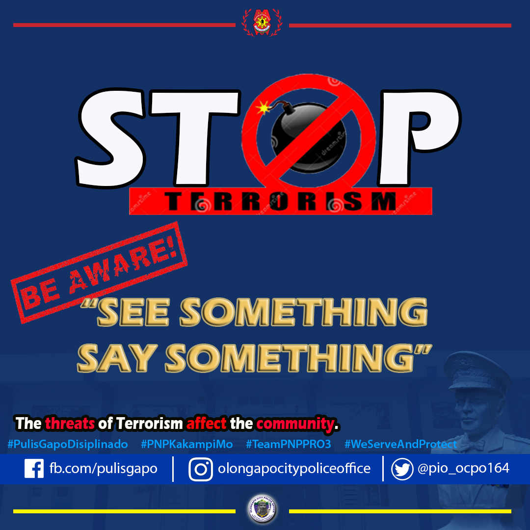 olongapops1's tweet photo. STOP TERRORISM!
#PulisGapoDisiplinado
#PNPKakampiMo 
#TeamPNPPRO3
#WeServeAndProtect https://t.co/dcgZikvdPn
