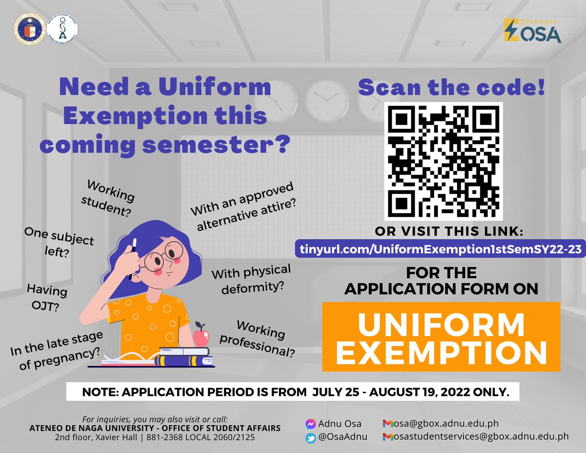 OsaAdnu's tweet photo. Ateneans!

The wearing of the school uniform starts on August 22, 2022. If you qualify for Uniform Exemption, scan the code or visit the link below to apply. https://t.co/DdUICaIIw1