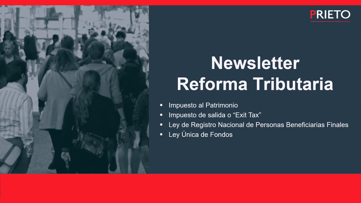 #ReformaTributaria: En este newsletter tratamos algunos aspectos del nuevo impuesto al patrimonio, el impuesto de salida o “Exit Tax”, el Registro Nacional de Beneficiarios Finales y las modificaciones que se incorporarían a la Ley Única de Fondos. prieto.cl/newsletter-tri…