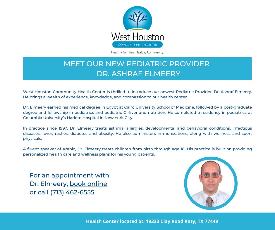 Spring Branch Community Health Center on X: We're proud to welcome Dr.  Ashraf Elmeery, our newest Pediatric Provider to West Houston Community  Health Center. Dr. Elmeery is now accepting new patients. Learn