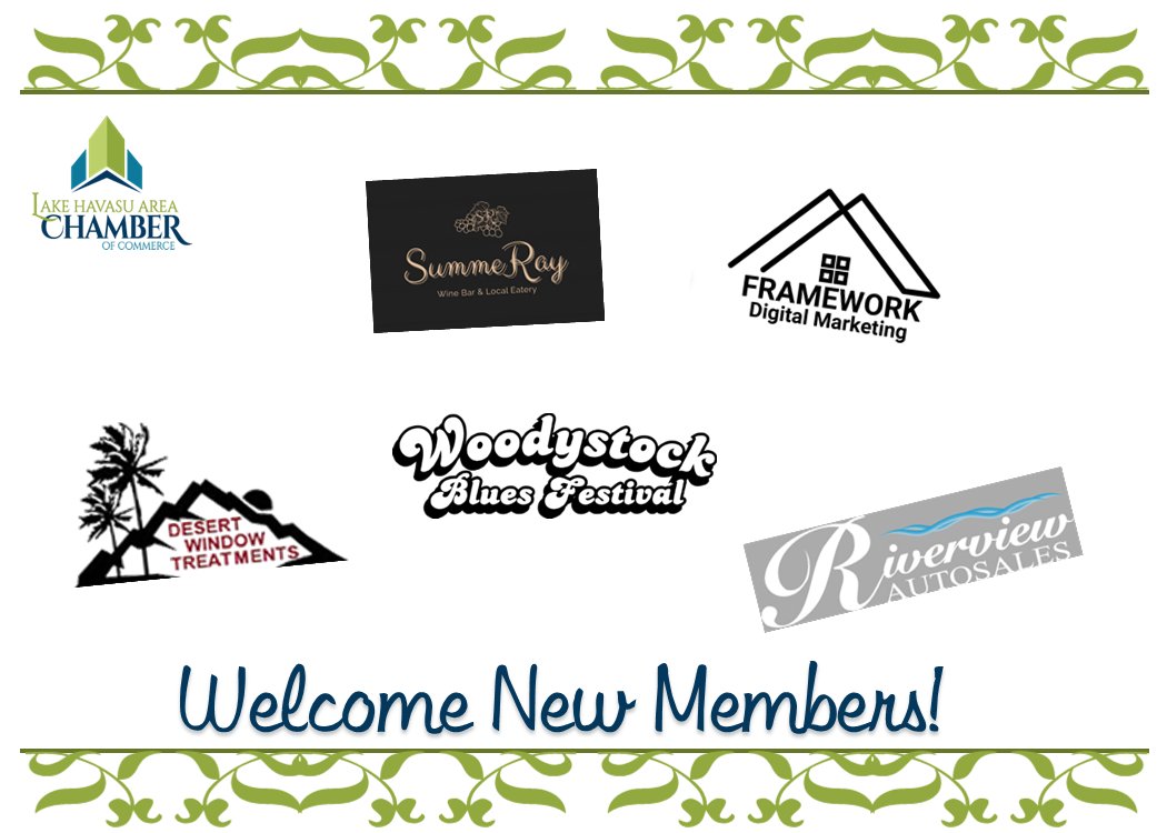 HavasuChamber's tweet photo. Meet the Chamber's July New Member Investors!
Desert Window Treatments | Framework Digital Marketing | Riverview Auto Sales | SummeRay Wine Bar and Local Eatery | WOODYSTOCK Blues and Brews Festival https://t.co/y8bsIcml01