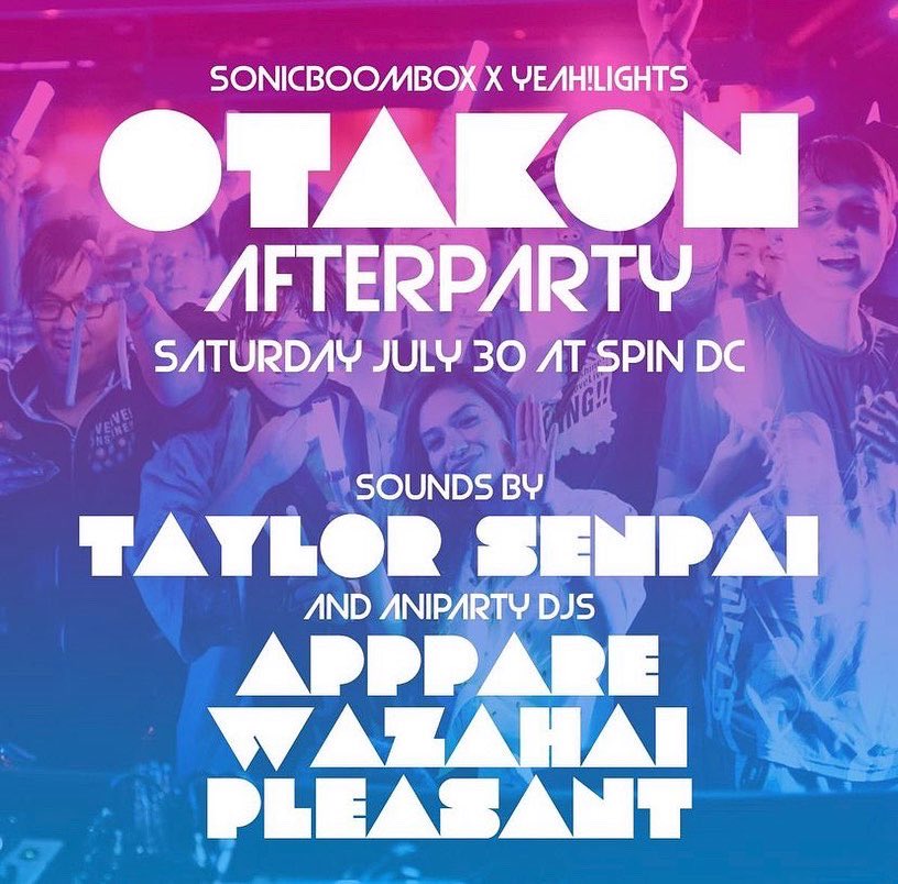 DJTAYLORSENPAI ε
θΌ©π (@djtaylorsenpai) on Twitter photo Get ready for The 4th Annual Otakon Afterparty! Presented by <a href="/SONICBOOMB0X/">Sonicboombox π #BoxLunchAfterDark</a> <a href="/newtownhqshop/">newtownhq</a> and <a href="/YEAHLiGHTS/">YEAH LiGHTS!</a>
Music by <a href="/anisongparty/">AniSong Party</a>
Dj Apppare
Dj Pleasant
Dj Wazahai
And me ( DjTaylorSenpai)
Tickets available at bit.ly/sonicboomb0x ! Get ready for The 4th Annual Otakon Afterparty! Presented by <a href="/SONICBOOMB0X/">Sonicboombox π #BoxLunchAfterDark</a> <a href="/newtownhqshop/">newtownhq</a> and <a href="/YEAHLiGHTS/">YEAH LiGHTS!</a>
Music by <a href="/anisongparty/">AniSong Party</a>
Dj Apppare
Dj Pleasant
Dj Wazahai
And me ( DjTaylorSenpai)
Tickets available at bit.ly/sonicboomb0x !