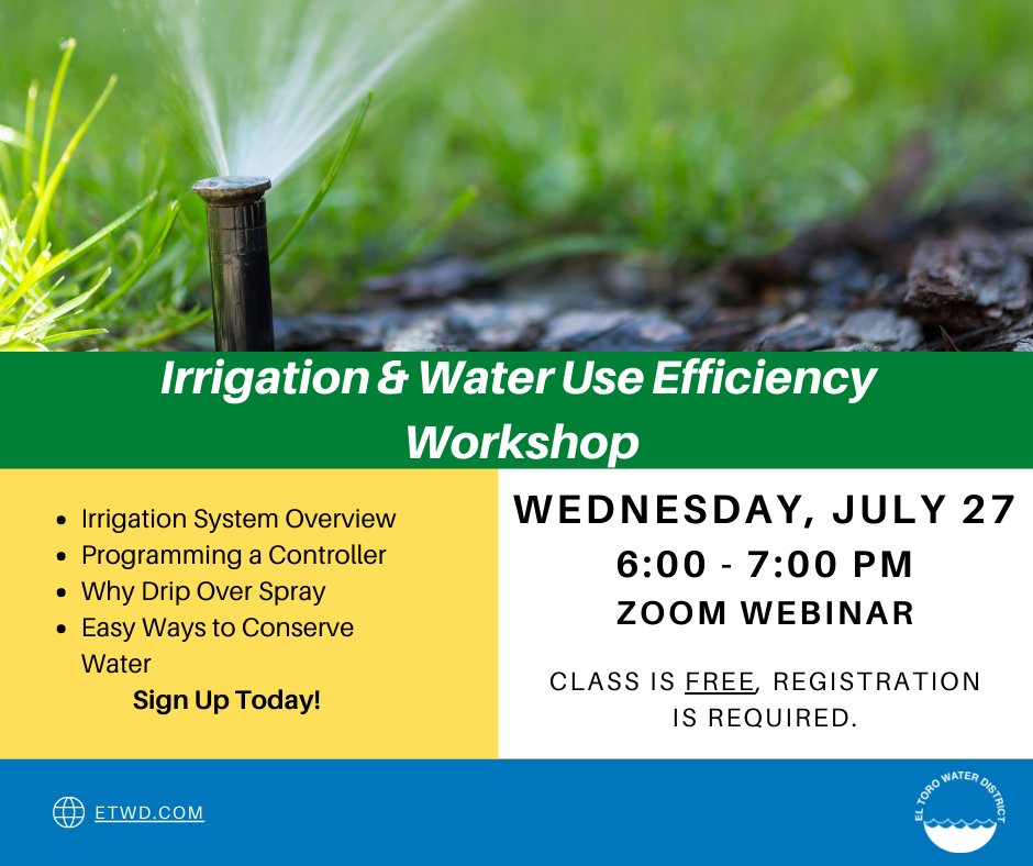 eltorowater's tweet photo. Join us for a Zoom Webinar on Wednesday, July 27, 2022 for a FREE Irrigation &amp; Water Use Efficiency Workshop hosted by Metropolitan Water District of Southern California and El Toro Water District.
Register for the FREE class at: https://t.co/x6hp1kjWDG
#SmartIrrigationMonth https://t.co/b3GY5PajLA