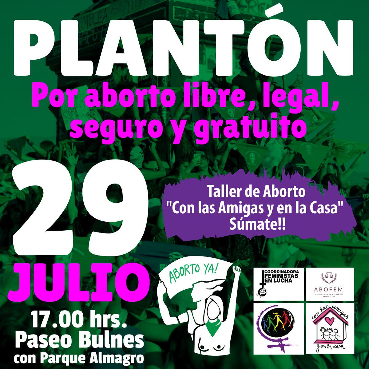 No te pierdas este Viernes a las 17:00 hrs Plantón por el Aborto Libre en Paseo Bulnes con Parque Almagro - Santiago!