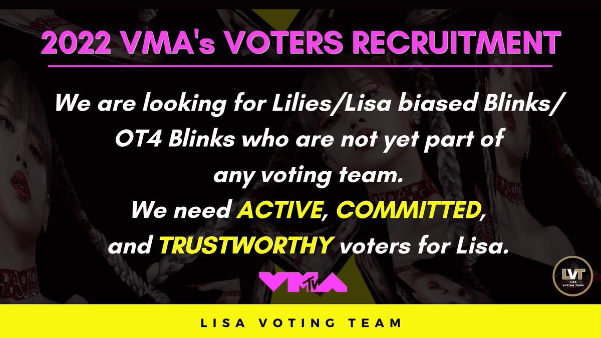 [🚨] VMA's Voters Recruitment

Our voters recruitment for VMA votings is finally open! We need manpower! MUST BE ACTIVE! 

Voting group will be on DISCORD app.

Kindly DM <a href="/LVT_Inquiry/">LVT</a> if you want to be part of the team.

#LISA #LALISA #MONEY