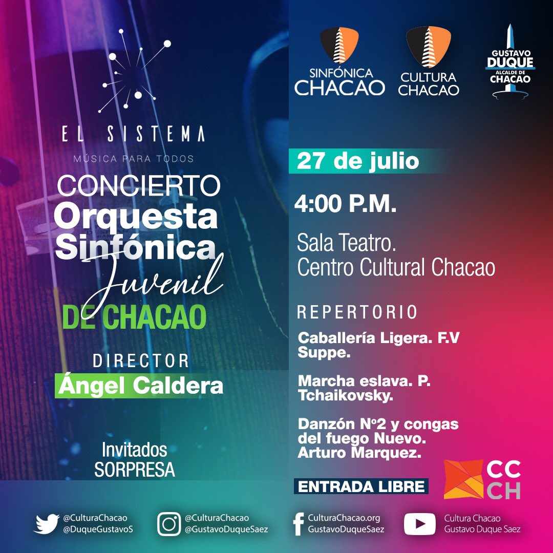 La Orquesta Sinfónica Juvenil de Chacao les invita al concierto de fin de curso académico  2021 - 2022

📆 miércoles #27julio de 2022
🕒 4:00 p.m.
📍Sala Teatro. Centro Cultural Chacao 
🎟️ Entrada libre. Le sugerimos llegar con tiempo de antelación. 

<a href="/elsistema/">El Sistema</a> <a href="/Chacao/">Alcaldía de Chacao</a>