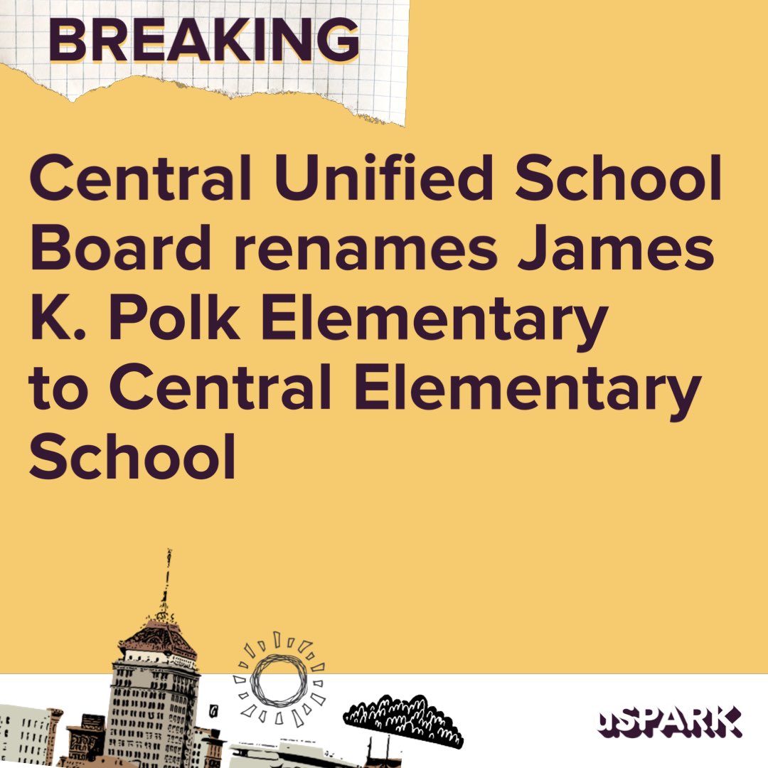 Breaking: The Central Unified School Board renames James K. Polk Elementary to Central Elementary School. Despite overwhelming public comment in support of naming the school Maria Moreno Elementary School, CUSD board members voted in favor of Central Elementary School.