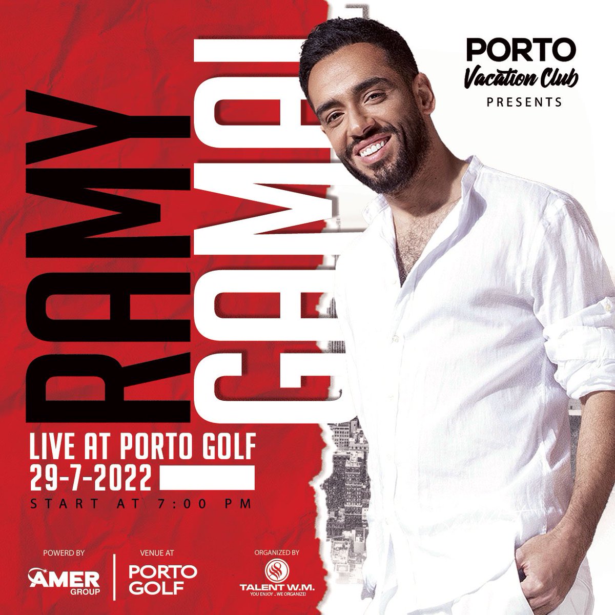 TalentWM's tweet photo. @RamyGamal live 📍porto Golf - NorthCoast 

🕖 29 july start at 7pm

powered by @amergroupofficial - @portovacationclub
organized by @WaleedMansour - TalentWM

#talentwm #waleedmansour #NorthCoast #Summer2022 #SummerVibes #TalentWm https://t.co/j3ol2Y3J3L