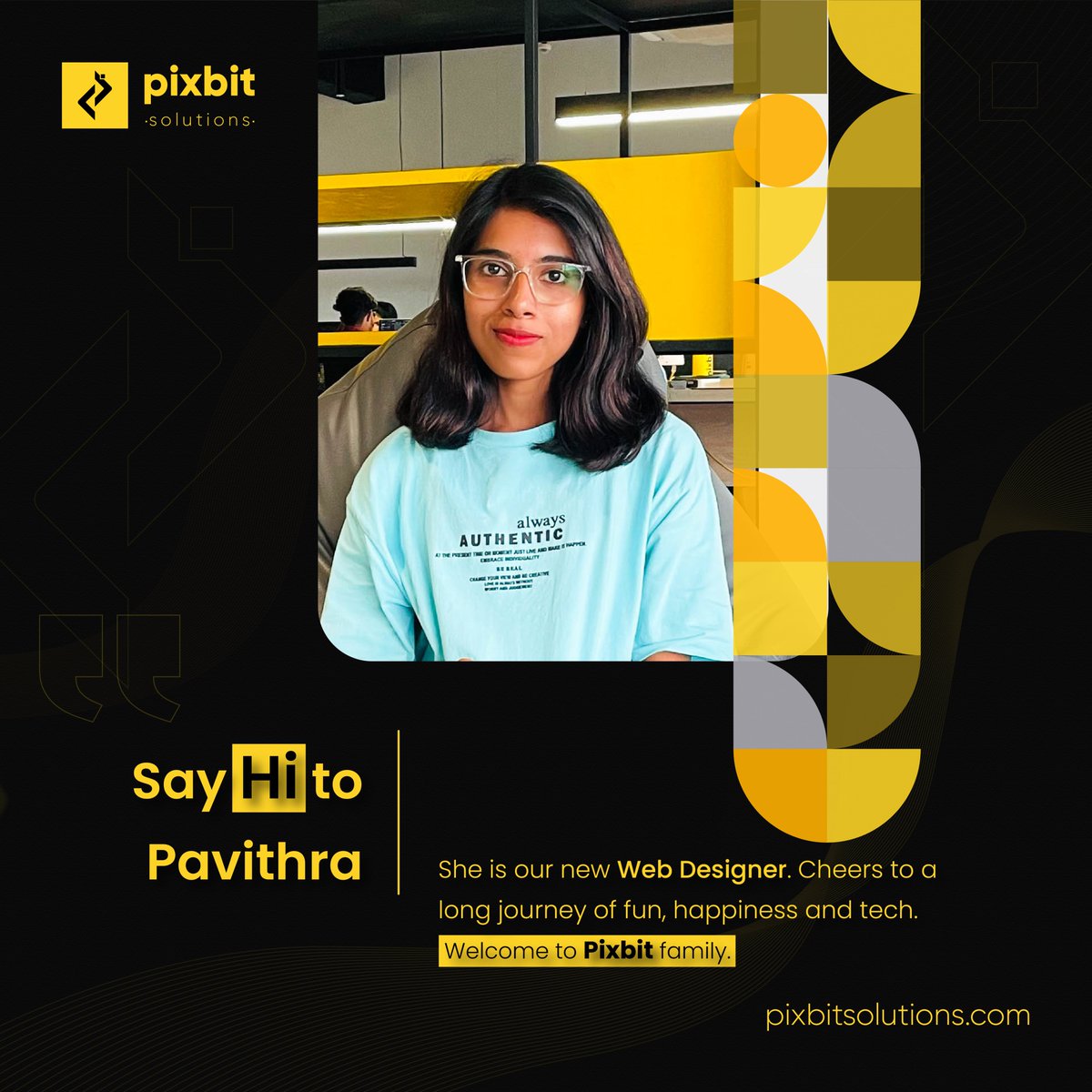 pixbitsolutions's tweet image. We just grew by another great mind!
Pixbit Solutions is delighted to welcome Ms. Pavithra, our new Web Designer. 
Welcome to Pixbit Family Pavithra!🥳
#pixbitsolutions #job  #newjob  #Congratulations  #career #Recruitment #onboarding  #webdesigner #SoftwareDeveloper