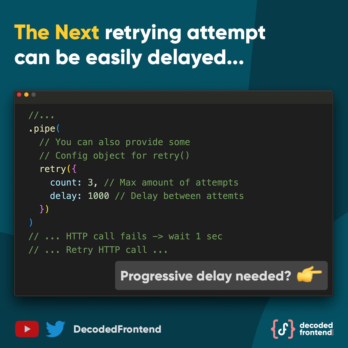 DecodedFrontend's tweet image. #FrontendSnack #13💡Efficient error handling in #rxjs using the &quot;retry&quot; operator. Complex &quot;retry on error&quot; scenarios have never been so simple🔥 Like it? Retweet it! 🙏🏻Also... 👇

💁🏼‍♂️ I publish advanced #Angular tutorials on my YouTube - bit.ly/DecodedFrontend