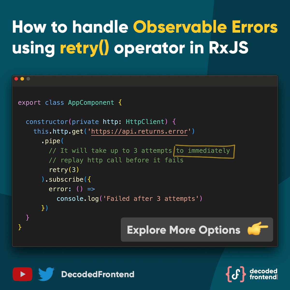 DecodedFrontend's tweet image. #FrontendSnack #13💡Efficient error handling in #rxjs using the &quot;retry&quot; operator. Complex &quot;retry on error&quot; scenarios have never been so simple🔥 Like it? Retweet it! 🙏🏻Also... 👇

💁🏼‍♂️ I publish advanced #Angular tutorials on my YouTube - bit.ly/DecodedFrontend