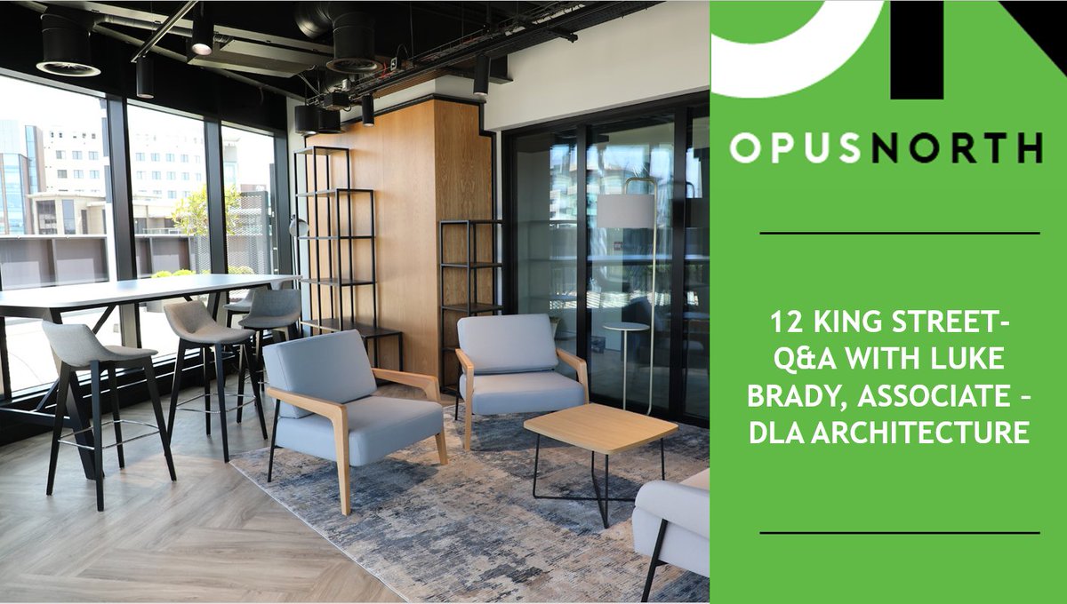 Take a look at the recent Q&amp;A with Luke Brady, Associate Director at 
<a href="/DLADesignGroup/">dla architecture</a> to find out how he and the team were inspired to reimagine the interior at 12 King Street: opusnorth.co.uk/12-king-street…