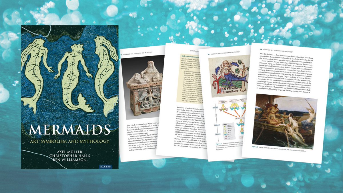 UExeterPress's tweet photo. Read a sample chapter from our recently published #book ~ Mermaids by Axel Müller, Christopher Halls &amp; @BWilliamson1966! 🧜‍♀️ 

📖 Take a look inside: https://t.co/Ce2Qq5552y

#mermaids #mythology #mythicalcreatures #art #symbolism #history https://t.co/lzBkLcmUIp