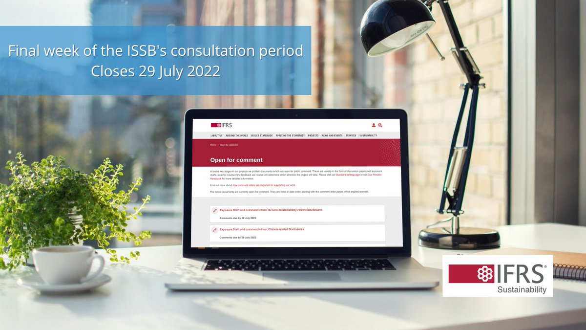It's the final week for submissions on the ISSB's first two consultations on sustainability-related disclosures.

The comment period ends Friday 29 July 2022.

General Sustainability-related Disclosures: lnkd.in/eWkxbMgR
Climate-related Disclosures: lnkd.in/eXB6uXj6