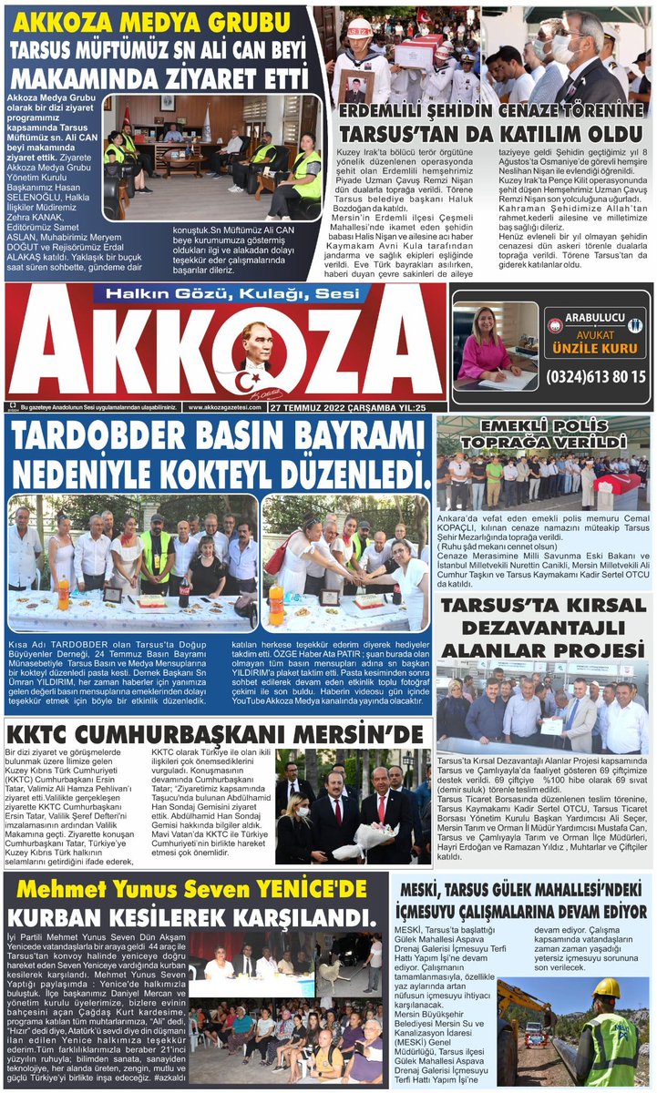 AkkozaMedya's tweet photo. TARSUS BASINI AKKOZA GAZETESİ
27.TEMMUZ. ÇARŞAMBA
#tarsus #tarsusmüftülüğü #şehit #tardobder #polis #kktc #mersin #mehmetyunusseven #iyiparti #meski #gülekmahallesi #akkozamedya #akkozagazetesi #Twitter https://t.co/JzcqR0OZYw