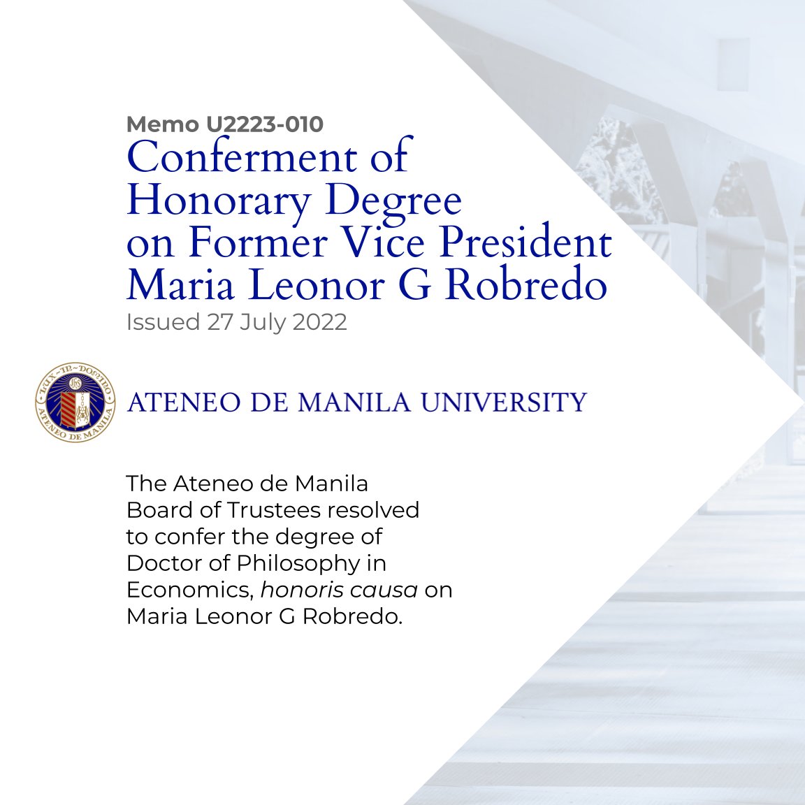 In its 11 July 2022 Special Board meeting, the Ateneo de Manila Board of Trustees resolved to confer the degree of Doctor of Philosophy in Economics, honoris causa on Maria Leonor G Robredo.

Read the full memo: ateneo.edu/document/2022/…