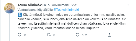 Miehet Ry:n Niinimäen synkän ajattelun mukaan jokainen mies on uhka naisille, ja paha itsessään siksi, että sattuu syntymään mieheksi. Minä en ainakaan ole uhka kenellekään, enkä suostu kantamaan harteillani muiden syntejä sukupuoleni vuoksi. Ei tällainen miesviha edistä mitään.