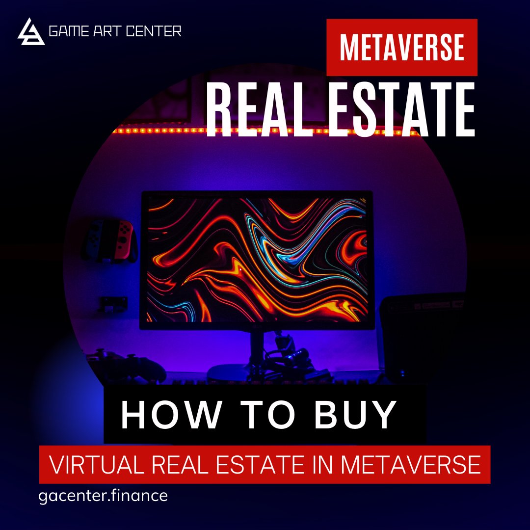 GameArtCenter's tweet photo. How To Buy Virtual Real #Estate In the #Metaverse 🪐

💫 Most #virtual real estate is bought and sold using #cryptocurrencies. So to buy a virtual real estate investment is to obtain #cryptos that are popular for #DeFi applications.

📌Official Website: https://t.co/0N5bbiyv1b https://t.co/WTRilFm5n8